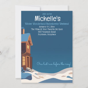 Winter Wonderland Bachelorette Weekend Getaway Invitation