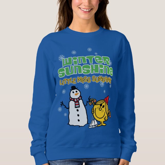 Winter Wonderland with Little Miss Sunshine Sweatshirt (Front)