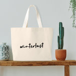 Winterlust | Winter Modern Minimalist Christmas Large Tote Bag<br><div class="desc">Simple,  stylish “winterlust” quote art tote bag in modern minimalist handwriting style typography inspired by the love of winter,  christmas,  xmas,  snow and cosy days!</div>