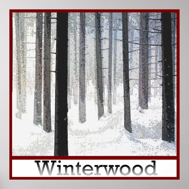Winterwood Woodlot Poster (Front)
