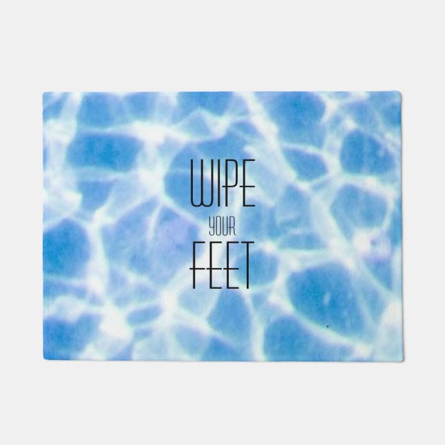Wipe Your Feet Dappled Water Doormat (Front)