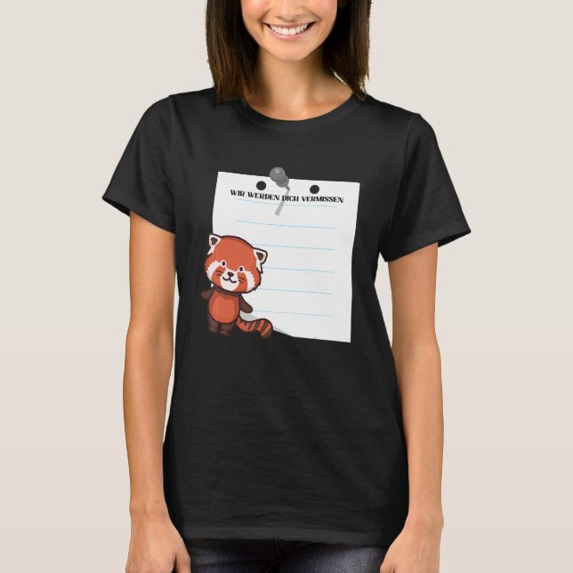 Wir Werden Dich Vermissen Farewell with Signature  T-Shirt (Front)