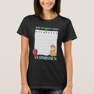 Wir Werden Dich Vermissen Farewell with Signature T-Shirt