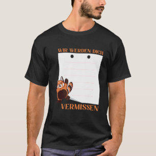 Wir Werden Dich Vermissen Farewell with Signature T-Shirt