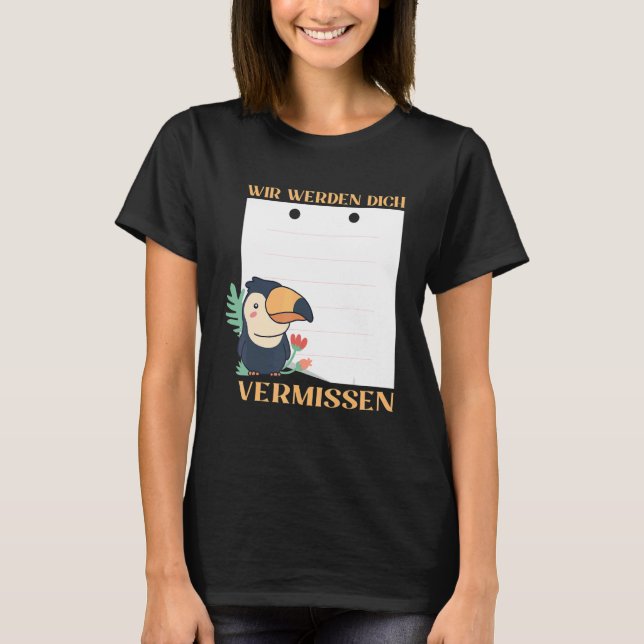 Wir Werden Dich Vermissen Friends Farewell with Si T-Shirt (Front)