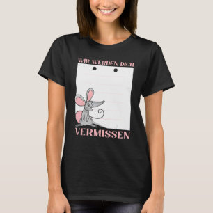 Wir Werden Dich Vermissen Friends Farewell with Si T-Shirt