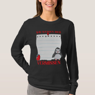 Wir Werden Dich Vermissen Friends Farewell with Si T-Shirt