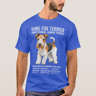 Wire Fox Terrier Expert Dog Trainer T-Shirt