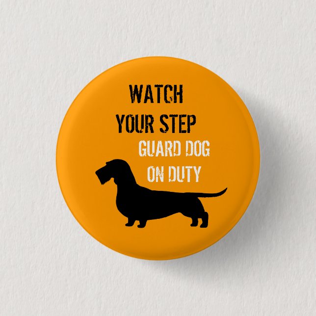Wire Haired Dachshund Watch Your Step 3 Cm Round Badge (Front)