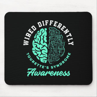 Wired Differently Tourette's Syndrome Tourette Syn Mouse Pad