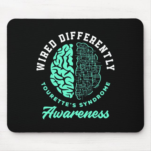 Wired Differently Tourette's Syndrome Tourette Syn Mouse Pad (Front)