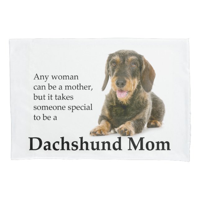 Wirehaired Dachshund Mum Pillowcase (Front)