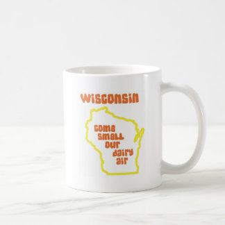 Wisconsin Come Smell Our Dairy Air Coffee Mug