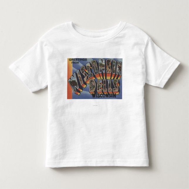 Wisconsin Dells, Wisconsin - Large Letter Scenes Toddler T-Shirt (Front)