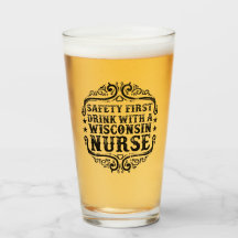 Wisconsin Drink With A Nurse Beer Glass