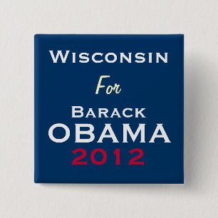 WISCONSIN For OBAMA 2012 Campaign Button