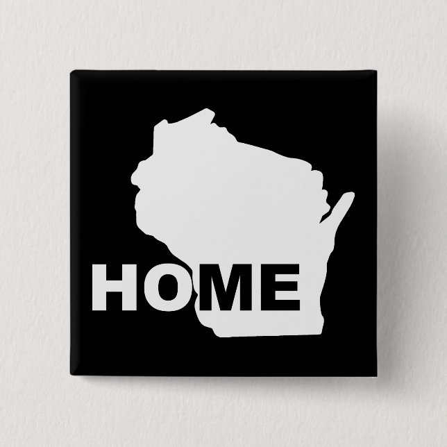 Wisconsin Home Away From State Button Badge Pin (Front)