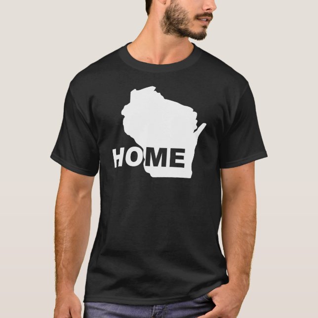 Wisconsin Home Away From State T-Shirt Tees (Front)