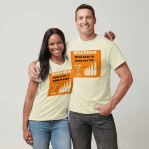 Wisconsin More Bars In More Places T-Shirt