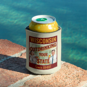 Wisconsin Outdrinking Your State Since 1848 Can Cooler
