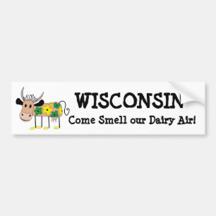 Wisconsin, Smell our Dairy Air Humour Cow Shirt Bumper Sticker