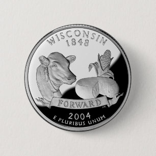 Wisconsin State Quarter 6 Cm Round Badge