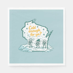 Wisconsin Winter-Cold Enough for Ya? Napkin
