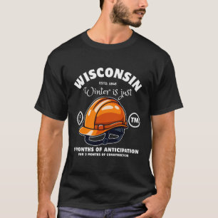 Wisconsin winter T-Shirt