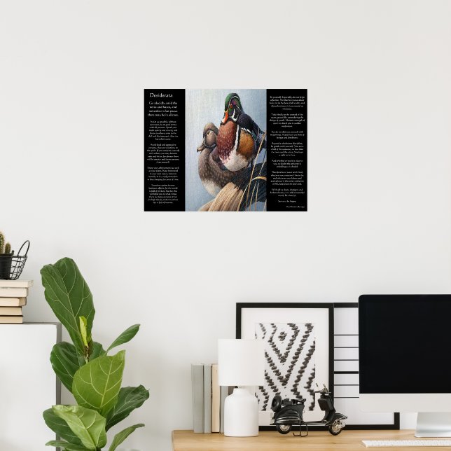 Wisdom and Ducks by the Water DESIDERATA  Poster (Home Office)