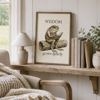 “Wisdom Grows Quietly" Frog Poster