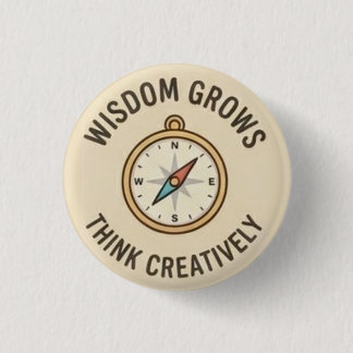 Wisdom Growth — Think Creatively 3 Cm Round Badge