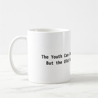 Wisdom of Being Old Mug