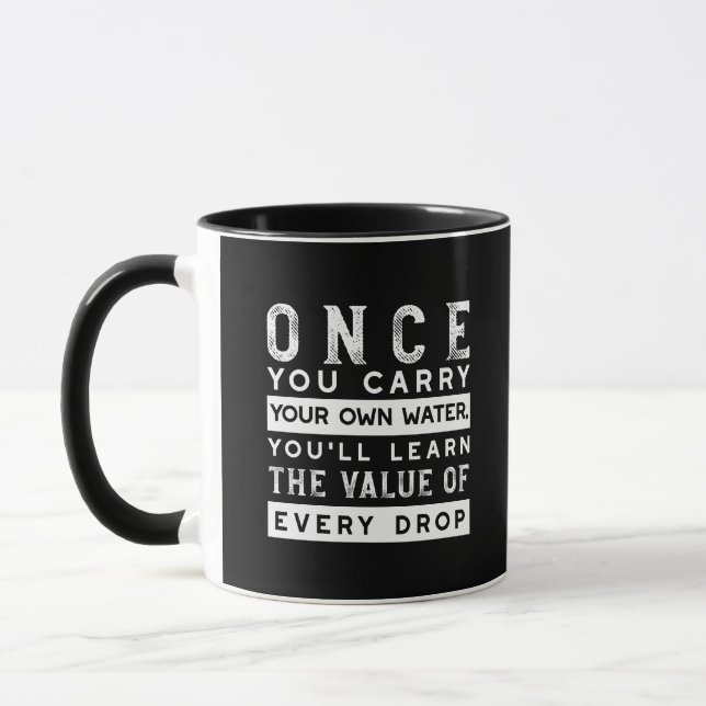 Wisdom Quote Design - Value of Every Drop Mug (Left)