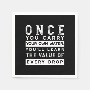 Wisdom Quote Design - Value of Every Drop Napkin