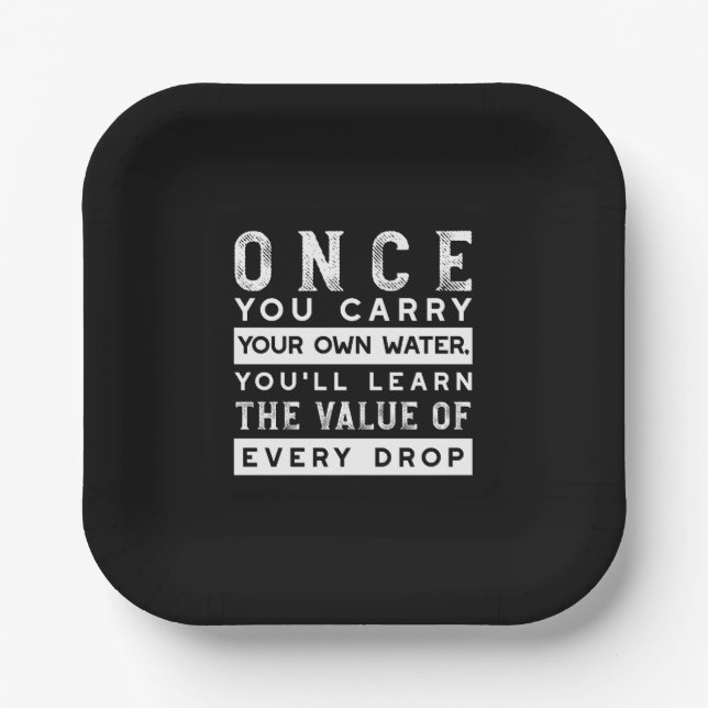 Wisdom Quote Design - Value of Every Drop Paper Plate (Front)