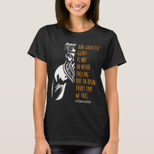 Wisdom Quotes Confucianism Confucius Says T-Shirt