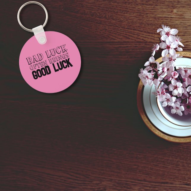 Wisdom saying Good luck often brings pink black Key Ring (Creator Uploaded)