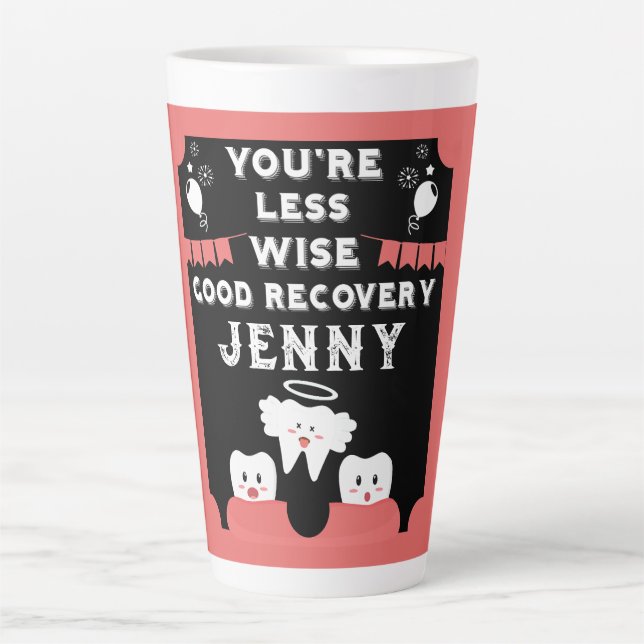 Wisdom Teeth Extraction Get Well Latte Mug (Front)