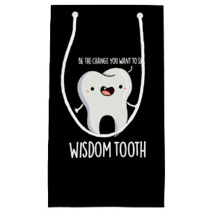 Wisdom Tooth Funny Dental Wise Tooth Pun Dark BG Small Gift Bag