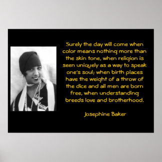 wisdom words: Josephine Bakers Poster