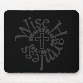 Wise And Harmless - Divine Wisdom Scriptures Mouse Pad