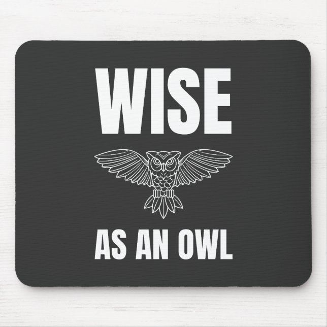 Wise as an Owl Mouse Pad (Front)