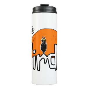 Wise birdie   thermal tumbler