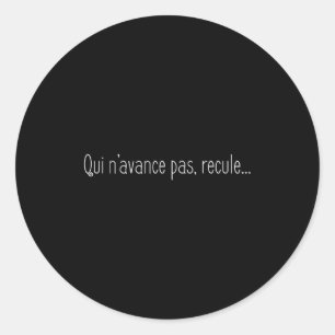 Wise French Saying With French Proverb Classic Round Sticker