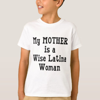 Wise Latina Mum T-Shirt