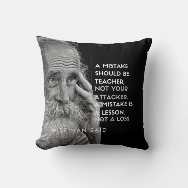 Wise man Words Throw Pillow (Front)