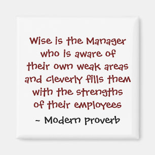 Wise management magnet
