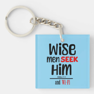 Wise Men Seek Him- And Wi-Fi- Matthew 2:1-2 Key Ring