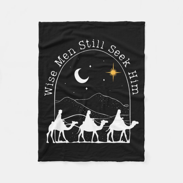 Wise Men Still Seek Him Christian Christmas Jesus  Fleece Blanket (Front)