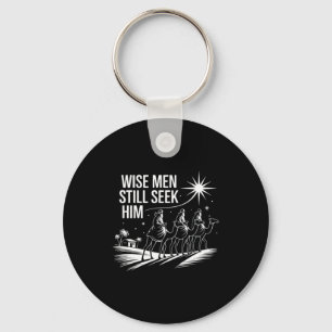 Wise Men Still Seek Him Christian Christmas Jesus Key Ring